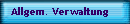 Allgem. Verwaltung