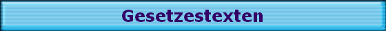 Gesetzestexten