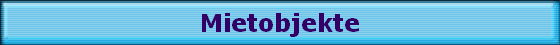 Mietobjekte