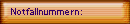 Notfallnummern: